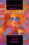 The Puffin Book of Song and Dance - Mark, Jan (Editor)