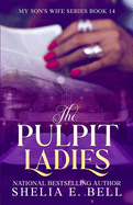 The Pulpit Ladies