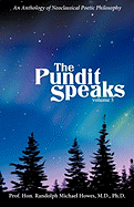 The Pundit Speaks: An Anthology of Neoclassical Poetic Philosophy, Volume V