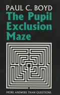 The Pupil Exclusion Maze: More Answers Than Questions