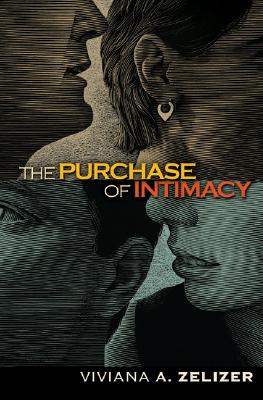 The Purchase of Intimacy - Zelizer, Viviana A
