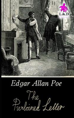 The Purloined Letter - Poe, Edgar Allan