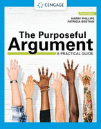 The Purposeful Argument: A Practical Guide (W/ Apa7e Updates & Mla9e Update Card)