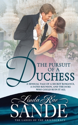 The Pursuit of a Duchess - Sande, Linda Rae