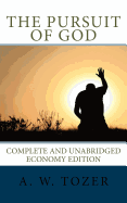The Pursuit of God: Illustrated