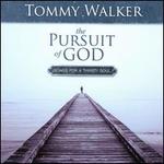 The Pursuit of God: Songs For a Thirsty Soul