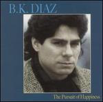 The Pursuit of Happiness - B.K. Diaz