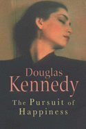 The Pursuit of Happiness - Kennedy, Douglas