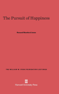 The pursuit of happiness.