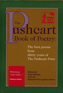 The Pushcart Book of Poetry: The Best Poems from Three Decades of the Pushcart Prize