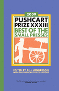 The Pushcart Prize XXXIII: Best of the Small Presses 2009 Edition