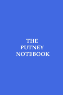 The Putney Notebook