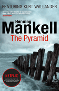 The Pyramid: Kurt Wallander