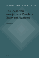 The Quadratic Assignment Problem: Theory and Algorithms