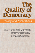 The Quality of Democracy: Theory and Applications
