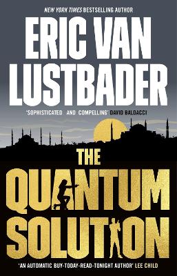 The Quantum Solution - Lustbader, Eric Van