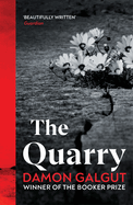 The Quarry: From the Booker prize-winning author of The Promise