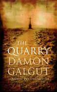 The Quarry - Galgut, Damon