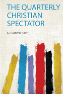 The Quarterly Christian Spectator