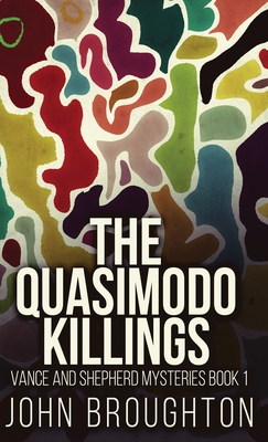 The Quasimodo Killings - Broughton, John