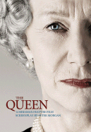 The Queen: A Screenplay - Morgan, Peter, Dr.