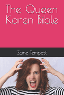 The Queen Karen Bible