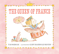 The Queen of France