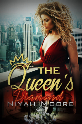 The Queen's Diamond - Moore, Niyah