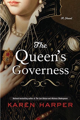 The Queen's Governess - Harper, Karen, Ms.