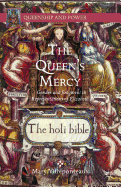 The Queen's Mercy: Gender and Judgment in Representations of Elizabeth I