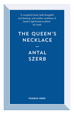 The Queen's Necklace - Rix, Len (Translated by), and Szerb, Antal