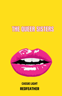 The Queer Sisters