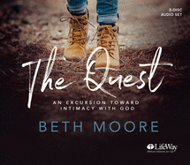 The Quest - Audio CD Set: An Excursion Toward Intimacy with God
