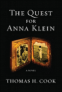 The Quest for Anna Klein: An Otto Penzler Book