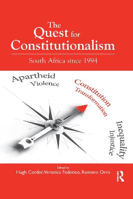 The Quest for Constitutionalism: South Africa since 1994 - Corder, Hugh, and Federico, Veronica