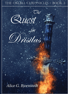 The Quest for Drisilas