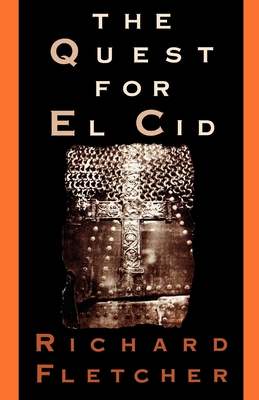 The Quest for El Cid - Fletcher, Richard