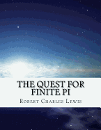 The Quest for Finite Pi