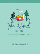 The Quest for Kids Bible Study Leader Guide
