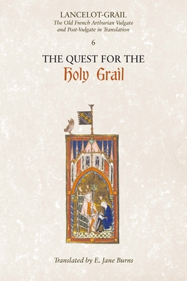 The Quest for the Holy Grail - Lacy, Norris J (Editor), and Burns, E Jane (Translated by)