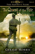 The Quest of the Fair Unknown