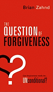 The Question of Forgiveness