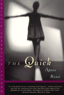 The Quick: A Novella & Stories