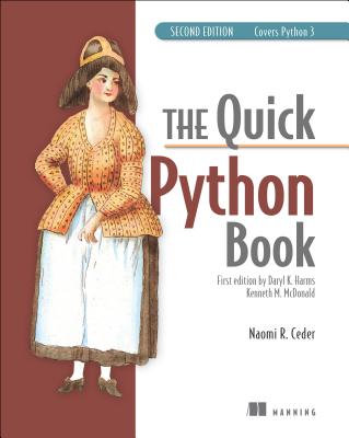The Quick Python Book: Covers Python 3 - Ceder, Naomi R