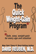 The Quick Weight-Gain Program: Safe, easy, weight gain for every age and situation