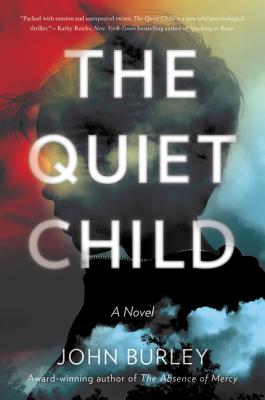 The Quiet Child - Burley, John