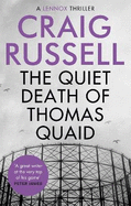 The Quiet Death of Thomas Quaid