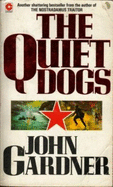 The Quiet Dogs - Gardner, John
