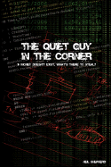 The Quiet Guy in the Corner