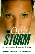 The Quiet Storm: A Celebration of Women in Sports